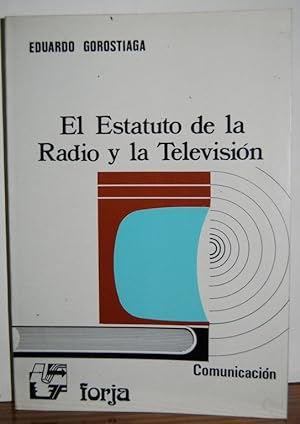 Seller image for EL ESTATUTO DE LA RADIO Y LA TELEVISION for sale by Fbula Libros (Librera Jimnez-Bravo)