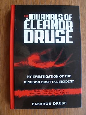 Seller image for The Journals of Eleanor Druse: Stephen King's Kingdom Hospital for sale by Scene of the Crime, ABAC, IOBA
