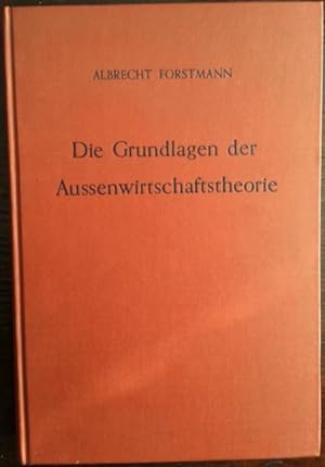 Seller image for Die Grundlagen der Auenwirtschaftstheorie. for sale by buch-radel