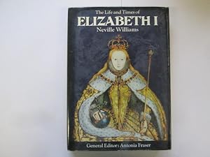 Imagen del vendedor de The Life and Times of Elizabeth I. a la venta por Goldstone Rare Books