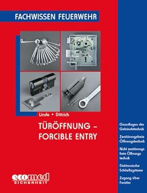 Bild des Verkufers fr Trffnung - Forcible Entry : Grundlagen der Gebudetechnik - Zerstrungsfreie ffnungstechnik - Nicht zerstrungsfreie ffnungstechnik - Elektrische Schliesysteme - Zugang ber Fenster zum Verkauf von AHA-BUCH GmbH