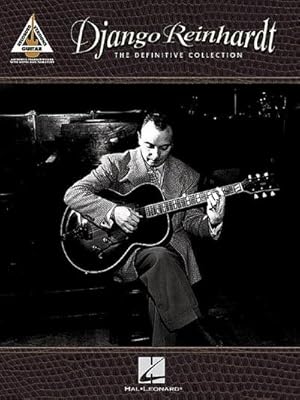 Imagen del vendedor de Django Reinhardt - The Definitive Collection : Guitar Recorded Versions a la venta por AHA-BUCH GmbH