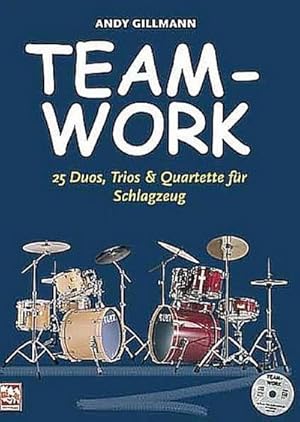 Bild des Verkufers fr Teamwork, m. 1 Audio-CD : 14 Duos, 6 Trios, 5 Quartette fr Drumset, Lehr- und Spielbuch mit CD. Lehr- und Spielbuch zum Verkauf von AHA-BUCH GmbH