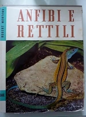 ANFIBI E RETTILI