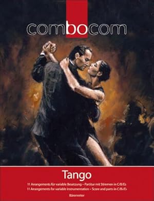 Seller image for Tango : 11 Arrangements fr variable Besetzung; 11 Arrangements for variable instrumentation. Partitur mit Stimmen in C / B / Es; Score and parts in C / B / Es for sale by AHA-BUCH GmbH