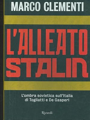 Immagine del venditore per L'alleato Stalin venduto da Librodifaccia