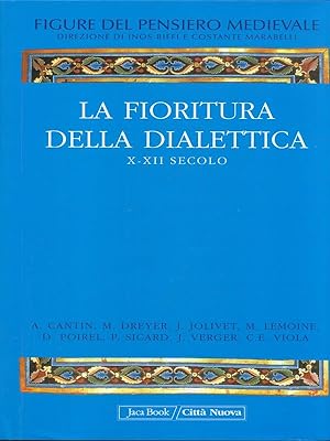 La fioritura della dialettica X-XII secolo