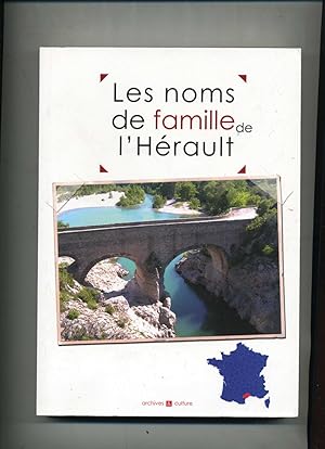 Immagine del venditore per LES NOMS DE FAMILLE DE L'HRAULT venduto da Librairie CLERC