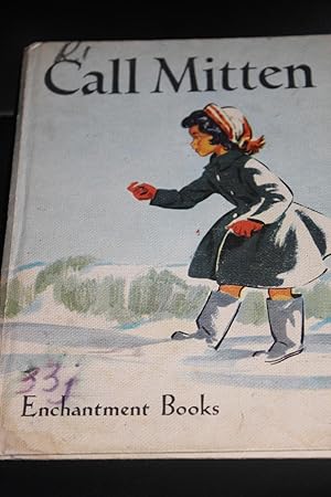 Seller image for Call Mitten for sale by Wagon Tongue Books