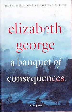 Seller image for A Banquet of Consequences (Inspector Lynley) for sale by Kevin Webb Books