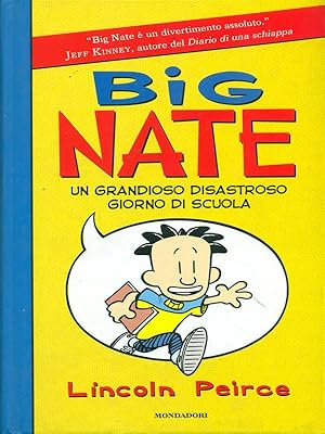 Imagen del vendedor de Big Nate un grandioso disastroso giorno di scuola a la venta por Librodifaccia