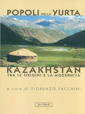Bild des Verkufers fr Popoli della Yurta Kazakhstan zum Verkauf von Librodifaccia