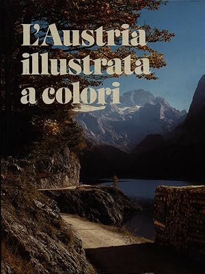 Bild des Verkufers fr L'Austria illustrata a colori zum Verkauf von Librodifaccia