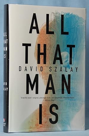 Seller image for All That Man Is (Signed) for sale by McInBooks, IOBA