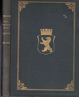 Immagine del venditore per Bericht ber die Gemeinde-Verwaltung der Stadt Berlin in den Verwaltungs-Jahren 1901 bis 1905. Erster Teil apart ( von insgesamt 3 Teilen). venduto da Antiquariat Carl Wegner