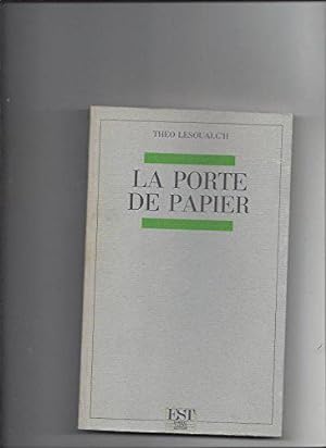 Image du vendeur pour La porte de papier mis en vente par JLG_livres anciens et modernes