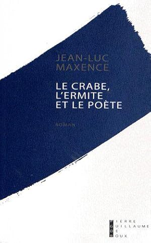 Seller image for Le crabe, l'ermite et le pote for sale by JLG_livres anciens et modernes