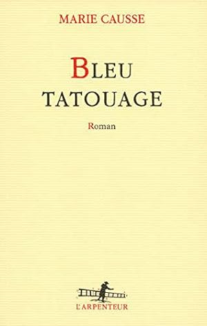 Image du vendeur pour Bleu tatouage mis en vente par JLG_livres anciens et modernes