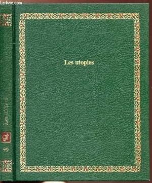 Image du vendeur pour LES UTOPIES - COLLECTION BIBLIOTHEQUE LAFFONT DES GRANDS THEMES N99 mis en vente par Le-Livre