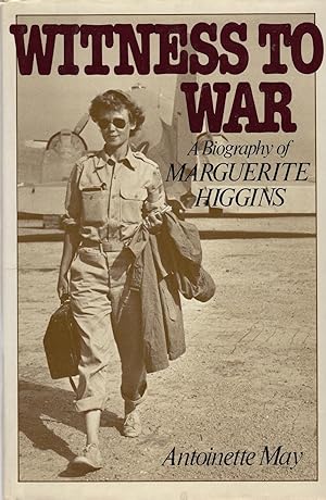 Seller image for Witness to War: A Biography of Marguerite Higgins for sale by North American Rarities