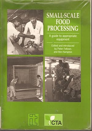 Seller image for Small-Scale Food Processing - A guide to appropriate equipment for sale by Snookerybooks