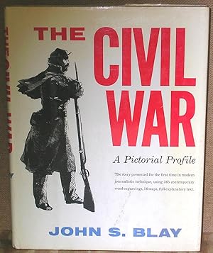 Seller image for The Civil War: A Pictorial Profile for sale by Dearly Departed Books