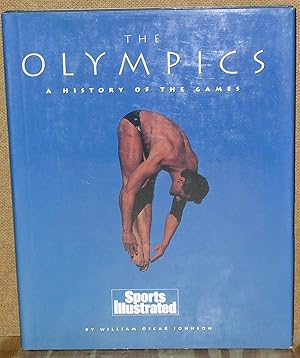 Imagen del vendedor de The Olympics: A History of the Games a la venta por Dearly Departed Books