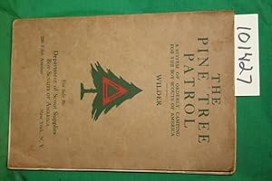 Bild des Verkufers fr The Pine Tree Patrol a System of Orderly Camping for the Boy Scouts of America zum Verkauf von Princeton Antiques Bookshop
