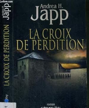 Bild des Verkufers fr LA CROIX DE PERDITION zum Verkauf von Le-Livre