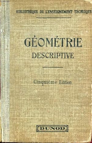 Imagen del vendedor de NOTIONS ELEMENTAIRES DE GEOMETRIE DESCRIPTIVE APPLIQUEE AU DESSIN a la venta por Le-Livre