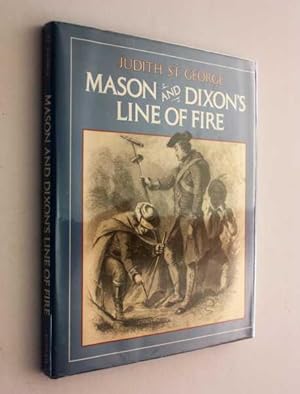 Mason and Dixon's Line of Fire