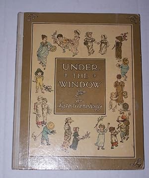 Seller image for UNDER THE WINDOW - Pictures and Rhymes for Children for sale by Antiquarian Bookshop