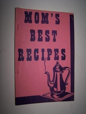 Seller image for MOM'S BEST RECIPES for sale by Antiquarian Bookshop