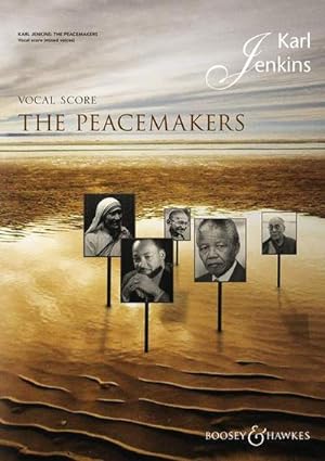 Seller image for The Peacemakers, fr gemischten Chor (SATB), Chor II (hohe Stimmen) optional und Ensemble, Klavierauszug for sale by AHA-BUCH GmbH