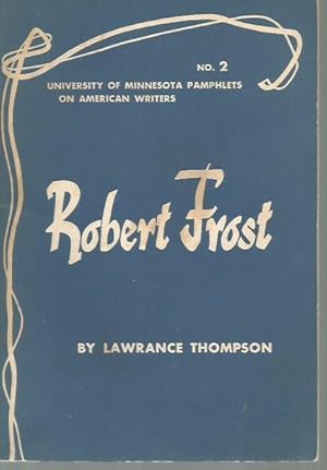 Seller image for Robert Frost (University of Minnesota Pamphlets on American Writers No. 2) for sale by Bookfeathers, LLC