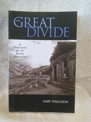 Seller image for The Great Divide: A Biography of the Rocky Mountains for sale by Prairie Creek Books LLC.
