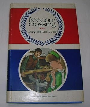 Imagen del vendedor de FREEDOM CROSSING a la venta por Windy Hill Books