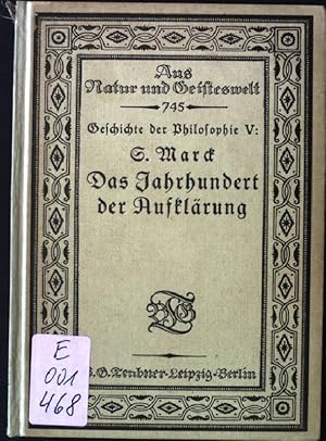 Seller image for Geschichte der Philosophie, Fnfter Teil: Das Jahrhundert der Aufklrung Aus Natur und Geisteswelt, 745.Bndchen for sale by books4less (Versandantiquariat Petra Gros GmbH & Co. KG)