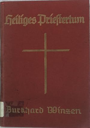 Bild des Verkufers fr Heiliges Priestertum: Das Rundschreiben des Papstes Pius XI. ber das katholsiche Priestertum; zum Verkauf von books4less (Versandantiquariat Petra Gros GmbH & Co. KG)