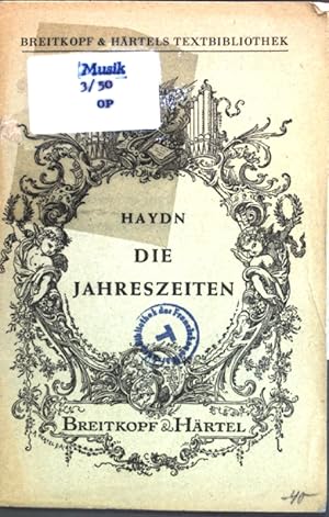 Die Jahreszeiten: Oratorium. Breitkopf & Härtels Textbibliothek;