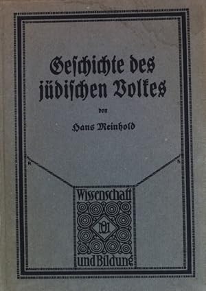 Bild des Verkufers fr Geschichte des jdischen Volkes von seinen Anfngen bis gegen 600 n. Chr.M Wissenschaft und Bildung, Band 133; zum Verkauf von books4less (Versandantiquariat Petra Gros GmbH & Co. KG)