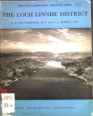 Seller image for The Loch Linnhe District: A description of the O.S. One-inch Sheet 36: Loch Linnhe. British Landscapes through Maps 15; for sale by books4less (Versandantiquariat Petra Gros GmbH & Co. KG)