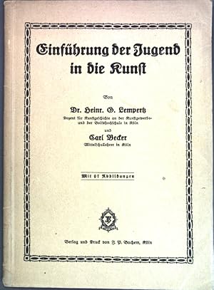 Seller image for Einfhrung der Jugend in die Kunst; Der Weg zur Kunst fr Schule und Haus, erster Teil; for sale by books4less (Versandantiquariat Petra Gros GmbH & Co. KG)