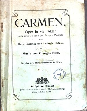 Bild des Verkufers fr Carmen: Oper in vier Akten nach einer Novelle des Prosper Merime; zum Verkauf von books4less (Versandantiquariat Petra Gros GmbH & Co. KG)