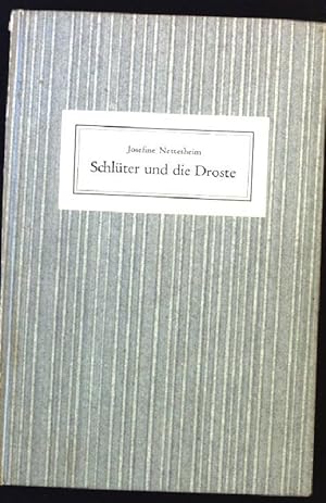 Bild des Verkufers fr Schlter und die Droste - Dokumente einer Freundschaft zum Verkauf von books4less (Versandantiquariat Petra Gros GmbH & Co. KG)
