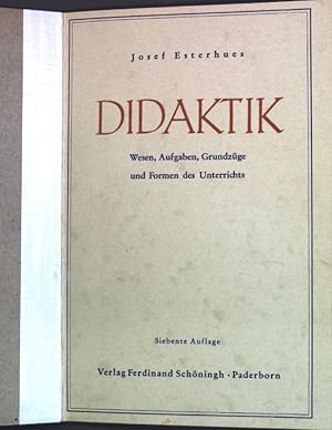 Image du vendeur pour Didaktik: Wesen, Aufgaben, Grundzge und Formen des Unterrichts; mis en vente par books4less (Versandantiquariat Petra Gros GmbH & Co. KG)