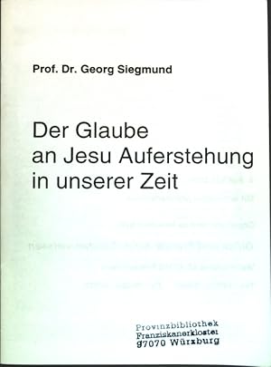 Seller image for Der Glaube an Jesu Auferstehung in unserer Zeit; for sale by books4less (Versandantiquariat Petra Gros GmbH & Co. KG)