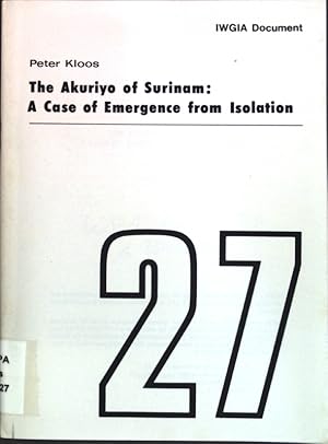 Bild des Verkufers fr The Akuriyo of Surinam: A Case of Emergence from Isolation; IWGIA Document 27; zum Verkauf von books4less (Versandantiquariat Petra Gros GmbH & Co. KG)