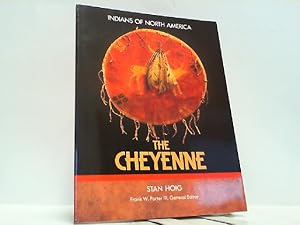 Seller image for The Cheyenne. (Indians of North America). for sale by Antiquariat Ehbrecht - Preis inkl. MwSt.