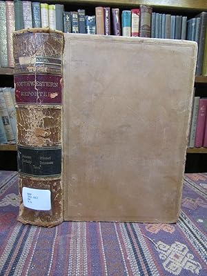 Seller image for The Southwestern Reporter, Volume 4, Containing all the Current Decisions of the Supreme Courts of Missouri, Arkansas, and Tennessee, Court of Appeals of Kentucky, and Supreme Court and Court of Appeals (Criminial Cases) of Texas. May 16-August 1, 1887 for sale by Pages Past--Used & Rare Books